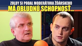 Zoldy SI PODAL moderátora Žďárskeho: Všetci títo aktivisti majú jednu obludnú schopnosť...