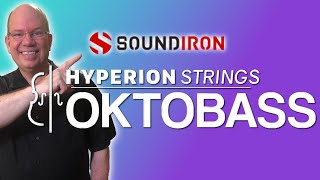 Let's Explore Hyperion Strings OKTOBASS From Soundiron