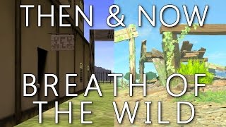 Then & Now BOTW - Ocarina of Time Locations
