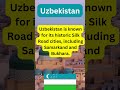 Curious Uzbekistan : Fast Facts