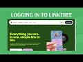 Logging in to Linktree