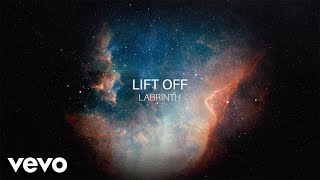 Labrinth - Lift Off ( Lyric )