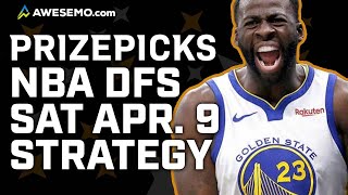 NBA PrizePicks Today: NBA DFS Strategy, Fantasy Picks & NBA Player Props Today | Saturday 4/9/22