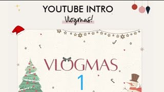 Vlogmas dan 1 (ali u januaru)