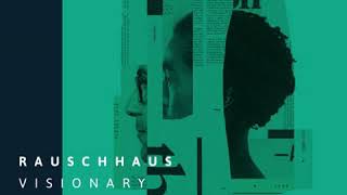 PREMIERE: Rauschhaus - Visionary  (Original Mix) [ICONYC]