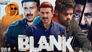 Blank Full Movie HD 1080p | Sanny Deol Facts | Sunny Deol | Karan Kapadia | Ishita | Review & Facts
