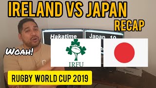 Rugby World Cup Recap - Ireland vs Japan #RWC2019 #RugbyWorldCup #Rugby