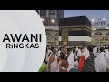 AWANI Ringkas: 4 kematian jemaah haji Malaysia