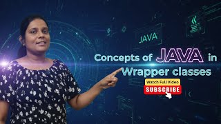 Java Wrapper Classes Tutorial | Concepts of Java with Examples | Beginners Guide!