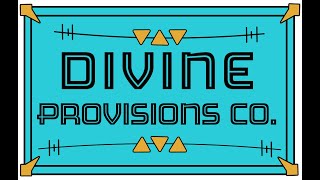 We are the Divine Provisions Co.