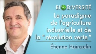 Le paradigme de l'agriculture industrielle et de la \