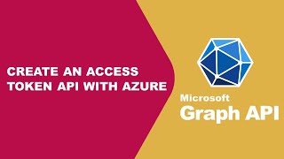 How to Generate Access Tokens in Azure Entra ID Using the Graph API | Step-by-Step Tutorial