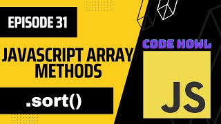 sort Array Method in JavaScript | Episode 31