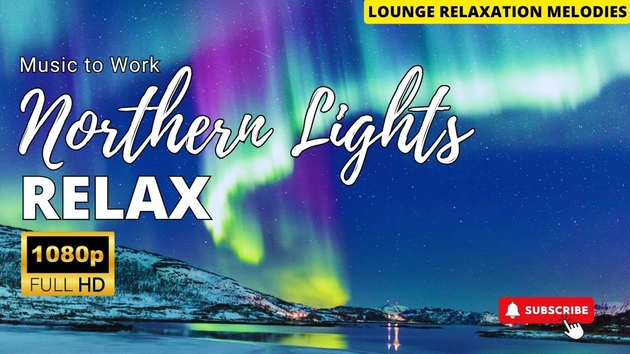 Aurora Borealis And Northern Lights Relaxing Ambient Music For Sleep