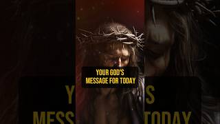 🤚 YOUR GOD'S MESSAGE FOR TODAY/god message #jesus #christ #quotes #bible #god #shorts #ytshorts #bts