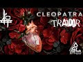 CLEOPATRA - TRAIDOR (OFFICIAL VIDEO)