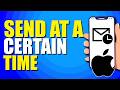 How To Make Your iPhone Send A Message At A Certain Time (Setup Guide)