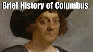 A Brief History of Columbus: The Four Voyages