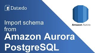 Import Aurora PostgreSQL database schema - Dataedo tutorial