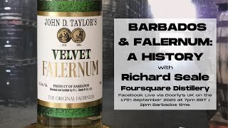 Barbados \u0026 Falernum  A History with Richard Seale