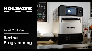 Solwave Rapid Cook Oven: How to Program a Recipe