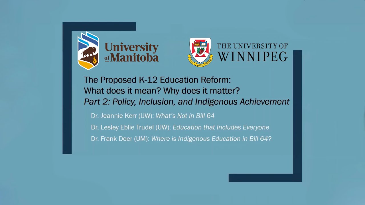 Proposed K-12 Education Reform, Part 2: Policy, Inclusion & Indigenous ...