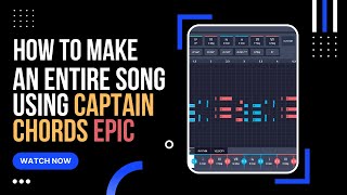 I Made an Entire Song Using Captain Chords