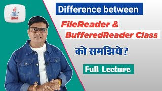 Difference Between BufferedReader and FileReader in Java?