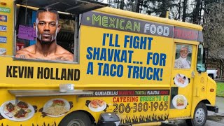 Kevin Holland Asks for Taco Truck to Fight Shavkat Rakhmonov