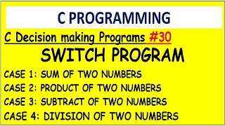 Arithmetic Operations using Switch Statement in C | #30 Decision making programs| switch in c