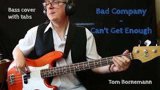 Bad Company - Can't Get Enough (Bass cover with tabs)