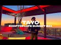 ROOFTOP LIFE SUNSET MIX • TAYO • Afro House - Tech House