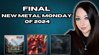 FINAL NEW METAL MONDAY OF 2024