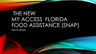 How to use the new Florida MYACCESS food stamp program