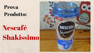 Prova prodotto: Nescafè Shakissimo Latte Cappuccino