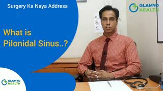 What is Pilonidal Sinus? | Treatment for Pilonidal Sinus || Glamyo Health