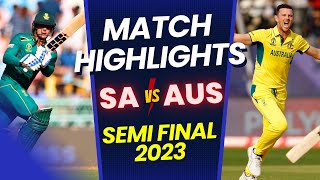 🔴South Africa vs Australia Semi Final Full Match Highlights | World Cup 2023 | SA vs AUS HIGHLIGHTS