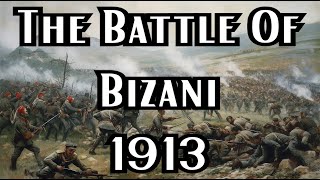 The Battle Of Bizani 1913 | Book Of Battles