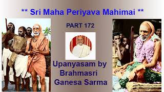 Maha Periyava Mahimai Part 172 Ganesa Sarma