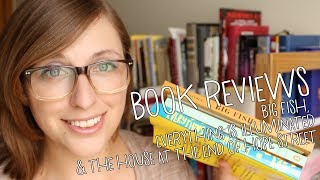 Three 1-Minute-ish Reviews: Big Fish, Everything is Illuminated, The House at the End of Hope Street