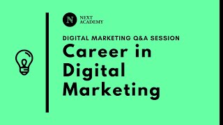 Digital Marketing Q&A Session: Career in Digital Marketing