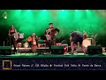 grupo raízes 🥁festival folk celta 👉xxiii edição 🎉ponte da barca 🎼música tradicional 🎸xico malheiro