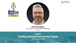 Building Learning Programs that Engage, with Kirk Donaghey