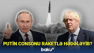 Putin Consonu raketlə hədələyib? - BAKU TV