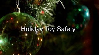 Holiday Toy Safety and the Dangers of Magnets and Button Batteries