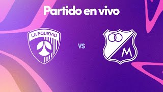 La Equidad vs. Millonarios 🔴 EN VIVO | Liga BetPlay 2023-2 | Fecha 20