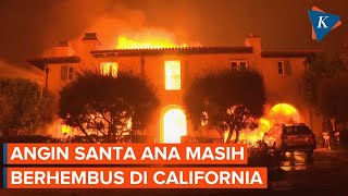 Angin Santa Ana Masih Bertiup Kencang di California