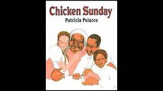 Chicken Sunday- read aloud