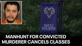 West Chester University cancels classes as manhunt for escaped convict continues