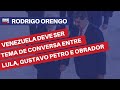 Venezuela: Lula deve ligar para presidentes do México e da Colômbia para definir estratégia | Orengo